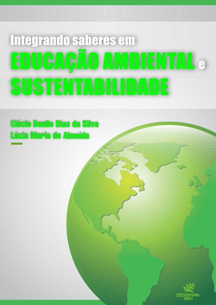 Integrando saberes em educação ambiental e sustentabilidade