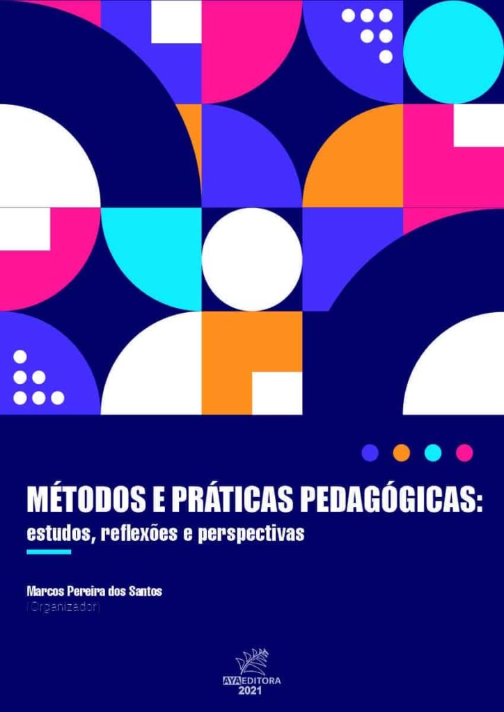 Métodos e práticas pedagógicas: estudos, reflexões e perspectivas