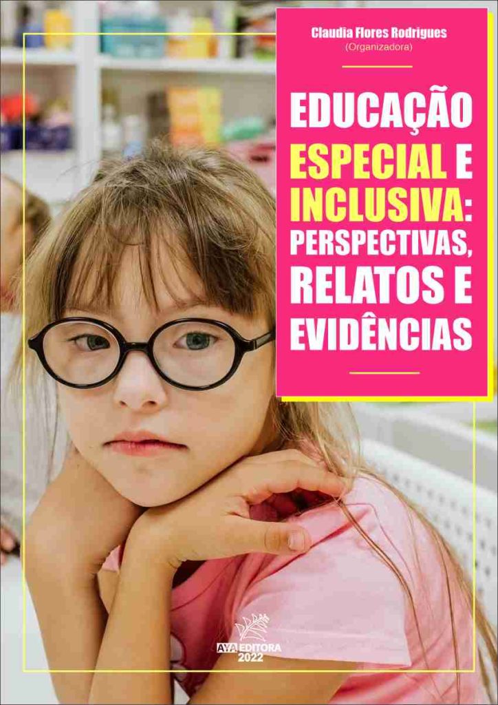 Educação especial e inclusiva: perspectivas, relatos e evidências
