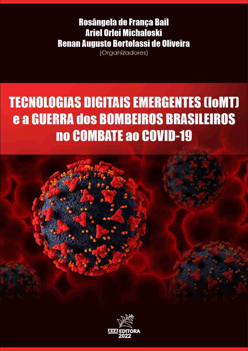 Tecnologias Digitais Emergentes (IoMT) e a Guerra dos Bombeiros Brasileiros no Combate ao Covid-19