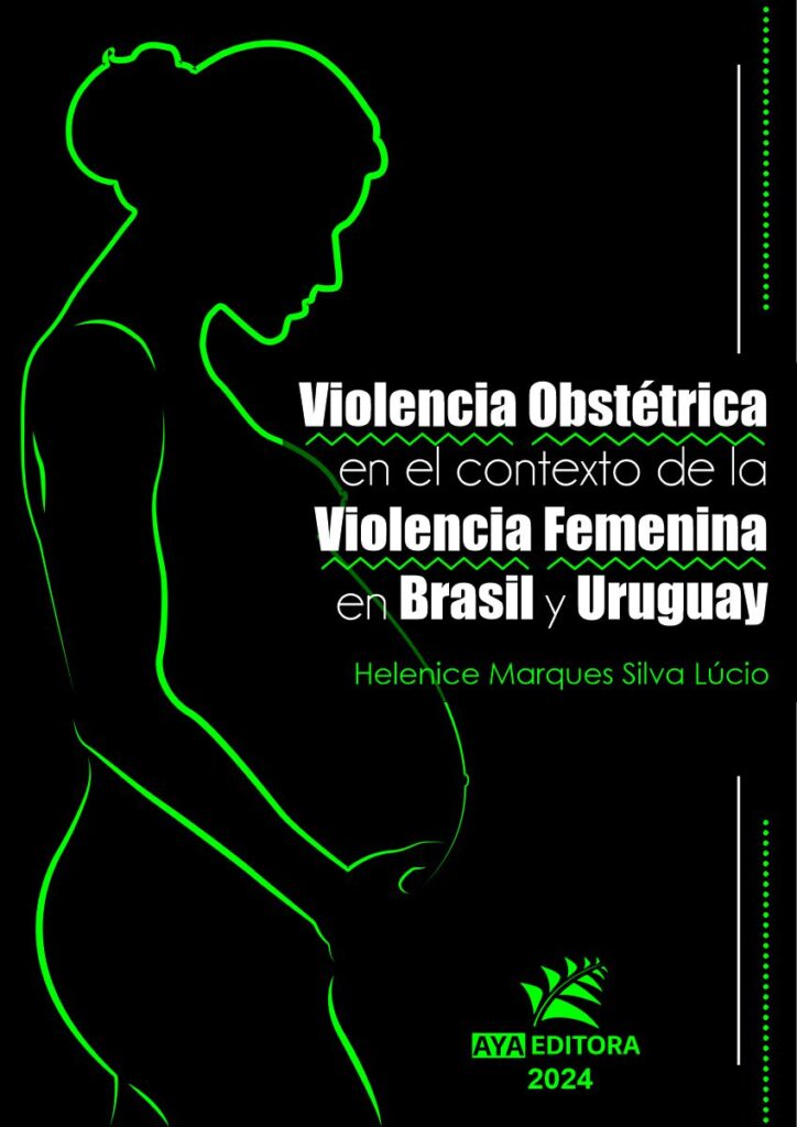 Violencia Obstétrica en el contexto de la Violencia Femenina en Brasil y Uruguay
