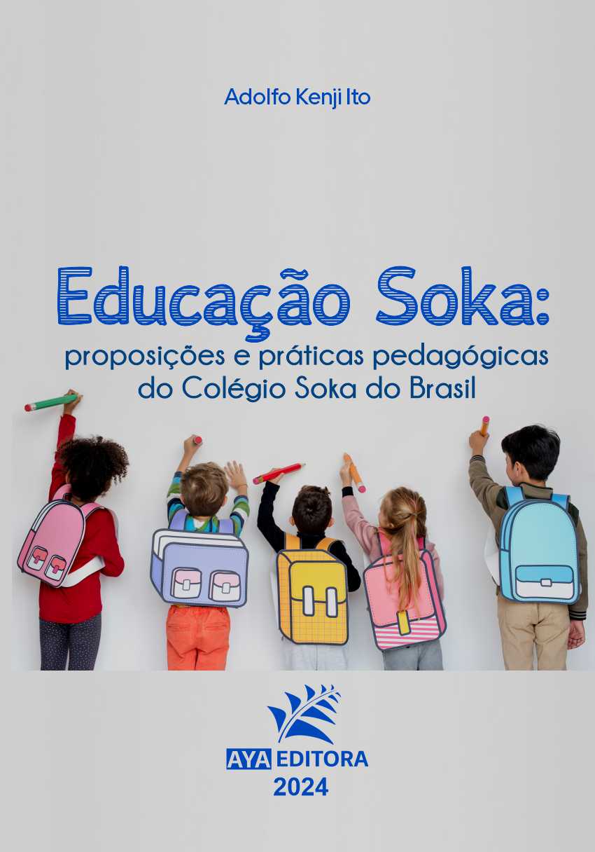 Educação Soka: proposições e práticas pedagógicas do Colégio Soka do Brasil