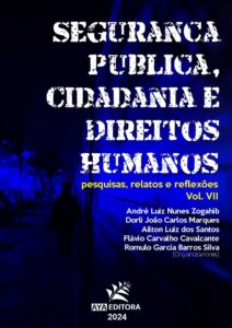 Segurança Pública, Cidadania e Direitos Humanos: pesquisas, relatos e reflexões 7