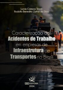Caracterização dos acidentes de trabalho em empresas de infraestrutura de transportes no Brasil