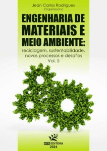 Engenharia de materiais e meio ambiente: reciclagem, sustentabilidade, novos processos e desafios