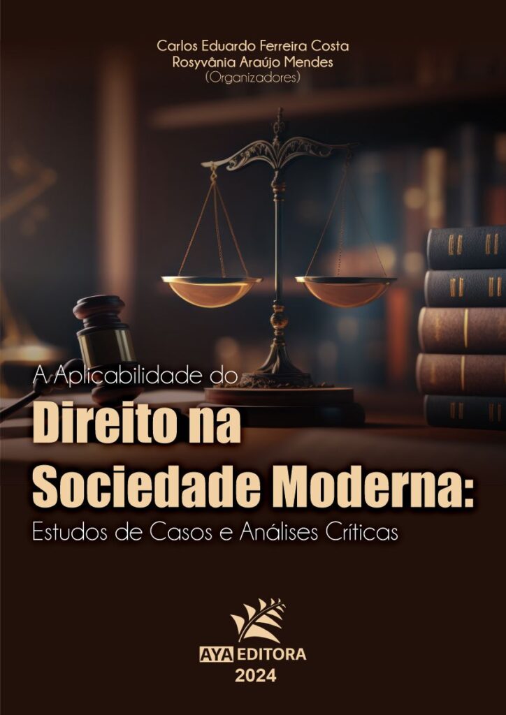 A Aplicabilidade do direito na sociedade moderna: estudos de casos e análises críticas
