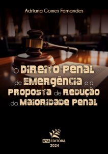 O direito penal de emergência e a proposta de redução da maioridade penal