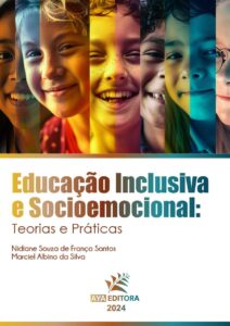 Educação inclusiva e socioemocional: teorias e práticas