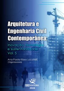 Arquitetura e Engenharia Civil Contemporânea: inovação, tecnologia e sustentabilidade 5