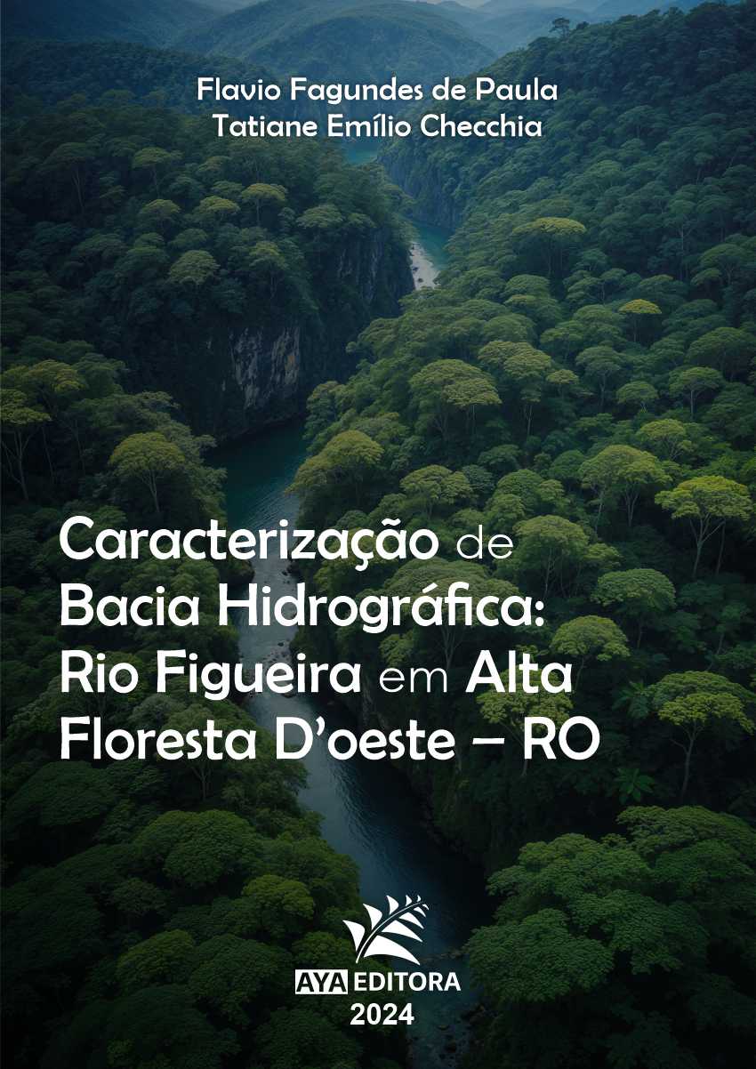 Caracterização de Bacia Hidrográfica: Rio Figueira em Alta Floresta D’oeste – RO