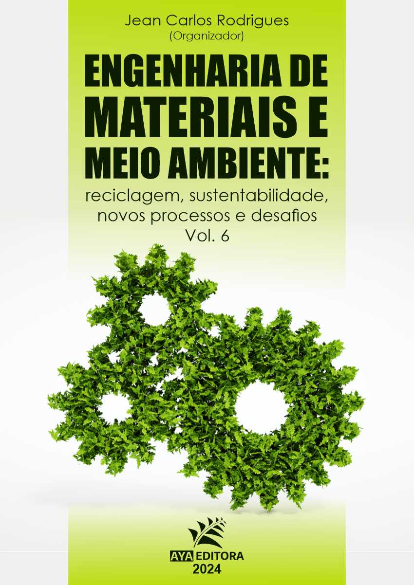 Engenharia de materiais e meio ambiente: reciclagem, sustentabilidade, novos processos e desafios 6
