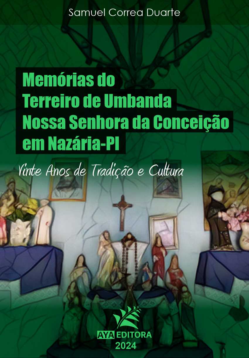 Memórias do Terreiro de Umbanda Nossa Senhora da Conceição em Nazária-PI: Vinte Anos de Tradição e Cultura