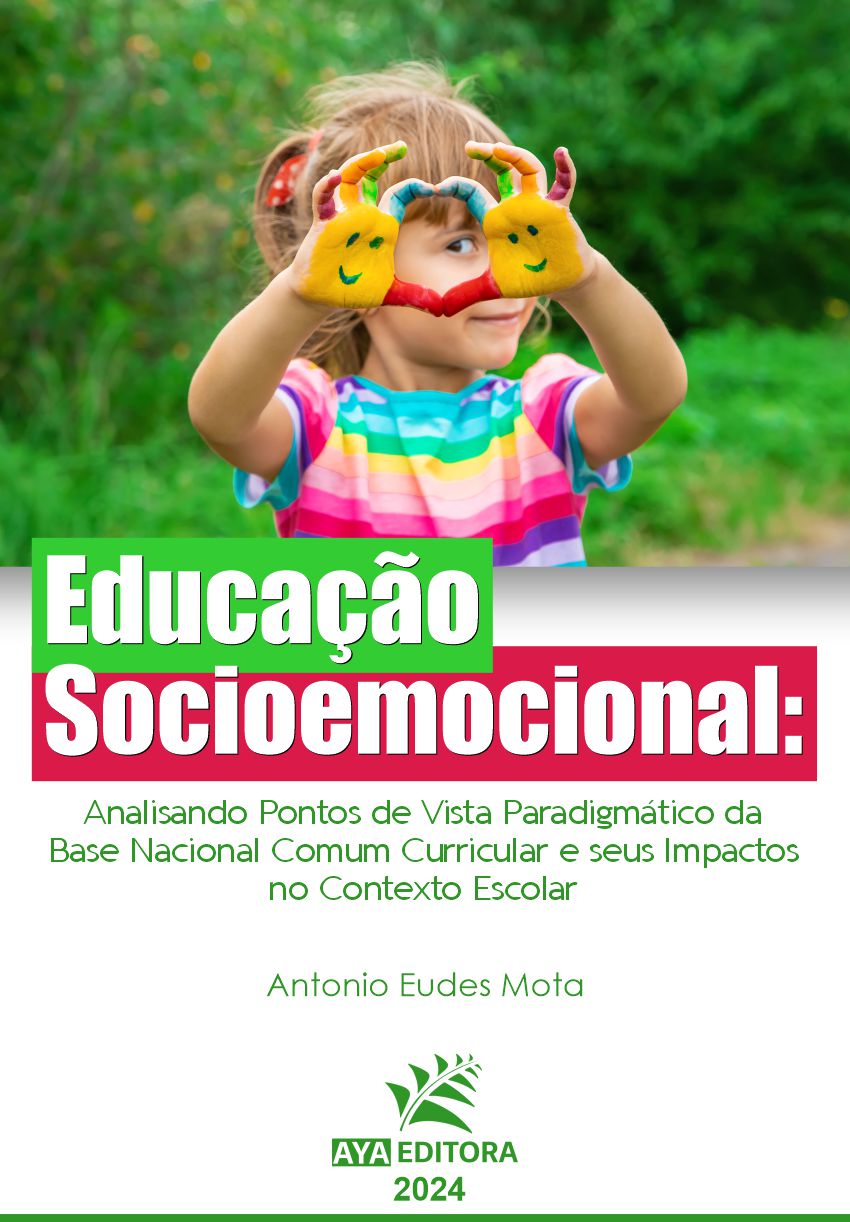 Educação Socioemocional: Analisando Pontos de Vista Paradigmático da Base Nacional Comum Curricular e seus Impactos no Contexto Escolar