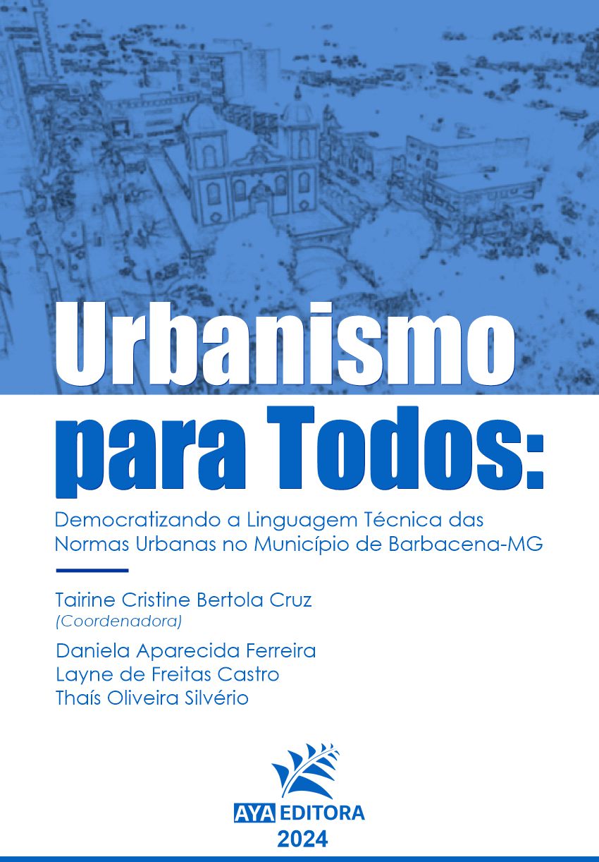 Urbanismo para Todos: Democratizando A Linguagem Técnica das Normas Urbanas no Município de Barbacena-MG