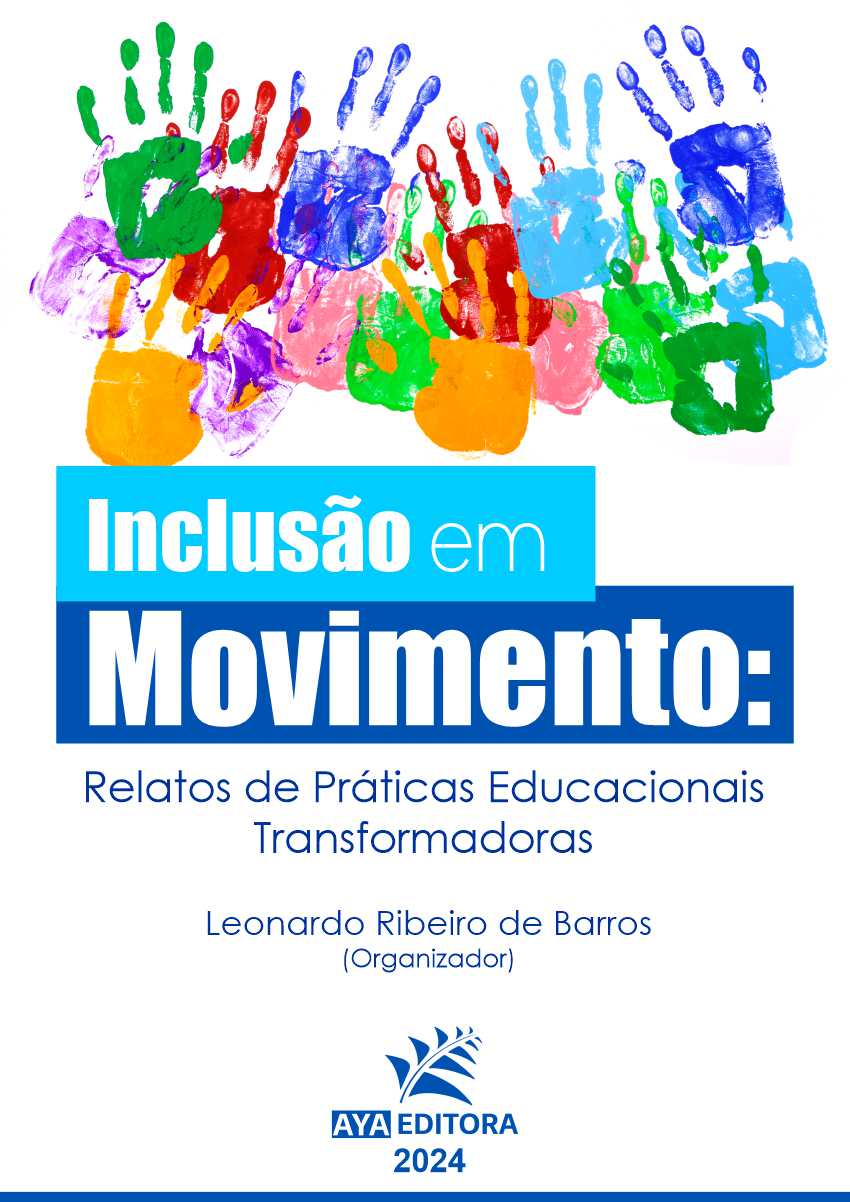 Inclusão em Movimento: Relatos de Práticas Educacionais Transformadoras