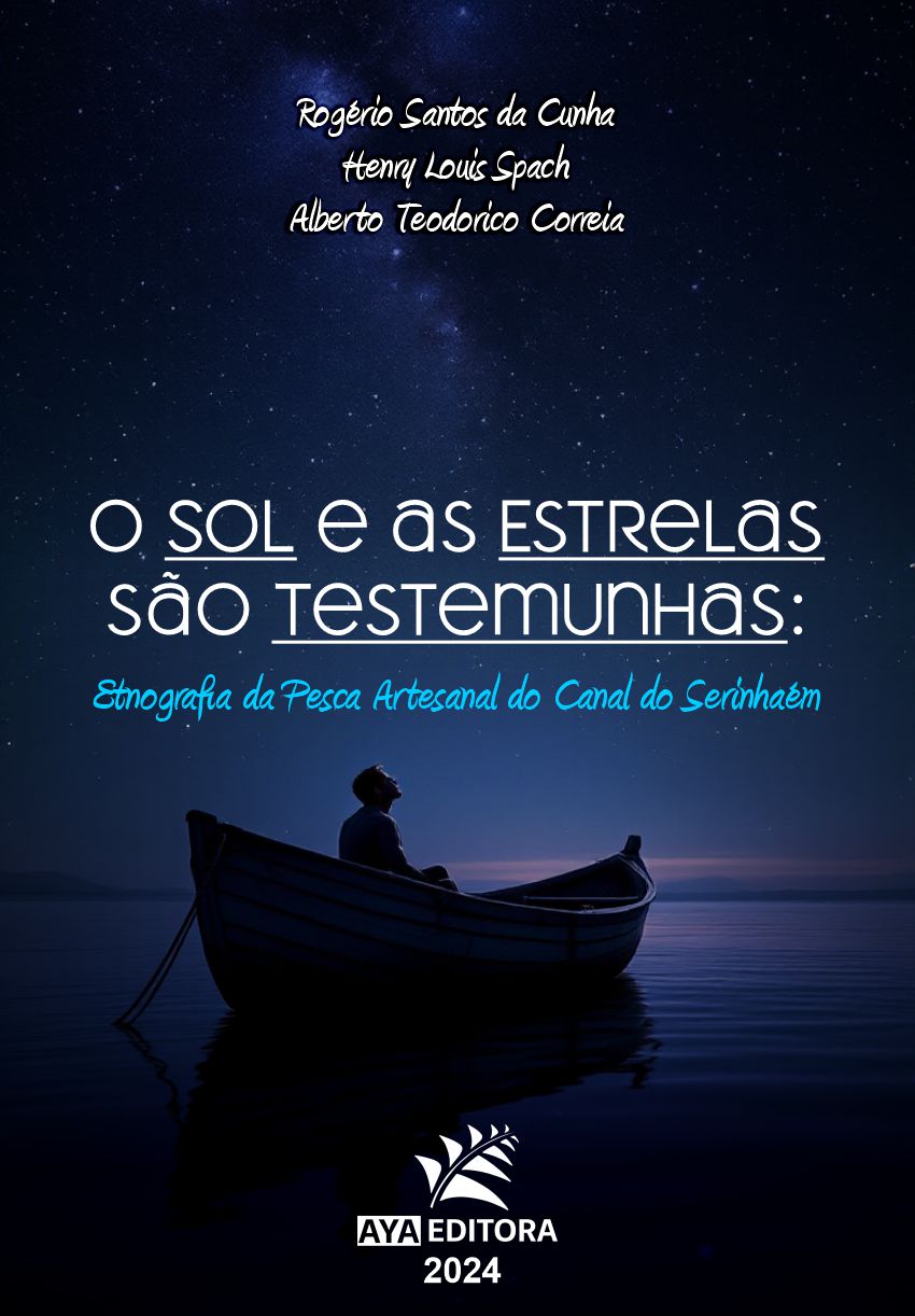 O Sol e as Estrelas são Testemunhas: Etnografia da Pesca Artesanal do Canal do Serinhaém