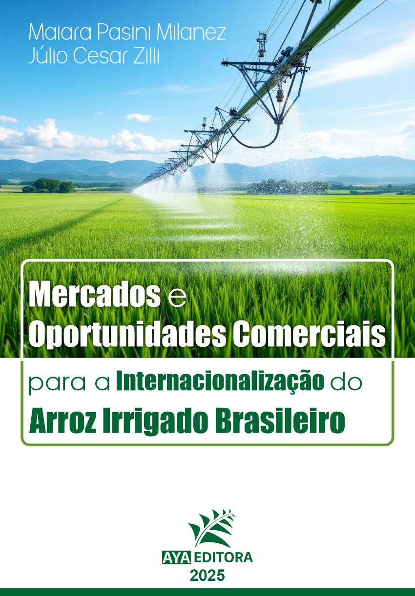 Mercados e Oportunidades Comerciais para a Internacionalização do Arroz Irrigado Brasileiro
