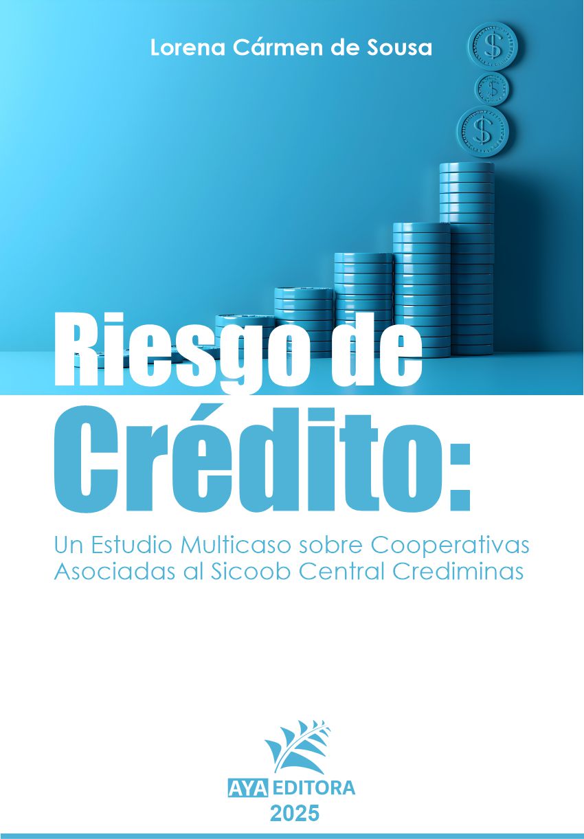 Riesgo de Crédito: Un Estudio Multicaso sobre Cooperativas Asociadas al Sicoob Central Crediminas