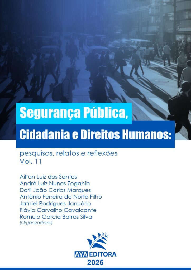 Capa do livro Segurança Pública, Cidadania e Direitos Humanos: Pesquisas, Relatos e Reflexões – Volume 11, abordando estudos e análises sobre segurança pública, cidadania e direitos humanos.