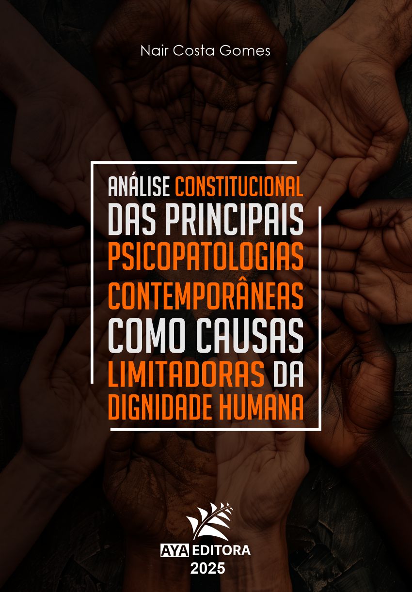 Capa do livro Análise Constitucional das Principais Psicopatologias Contemporâneas como Causas Limitadoras da Dignidade Humana