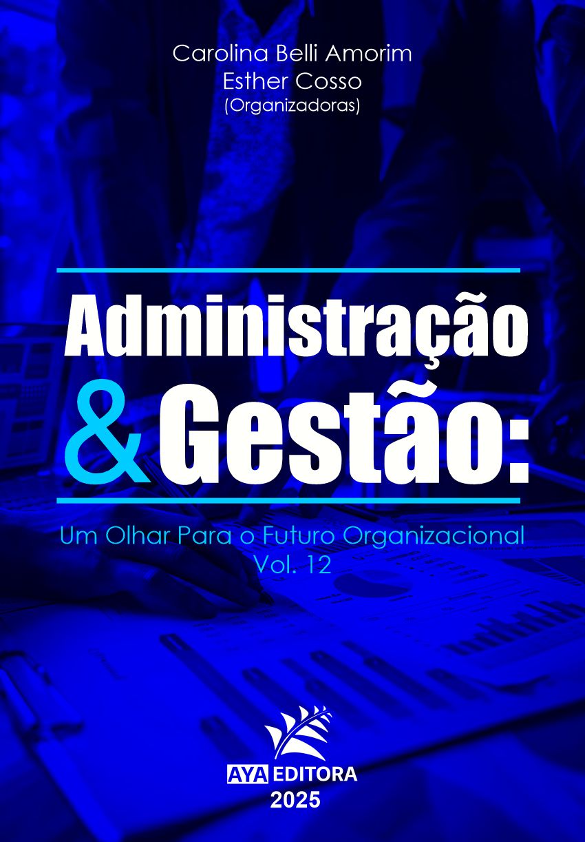 Capa do Livro Administração & Gestão: Um Olhar para o Futuro Organizacional - Vol. 12