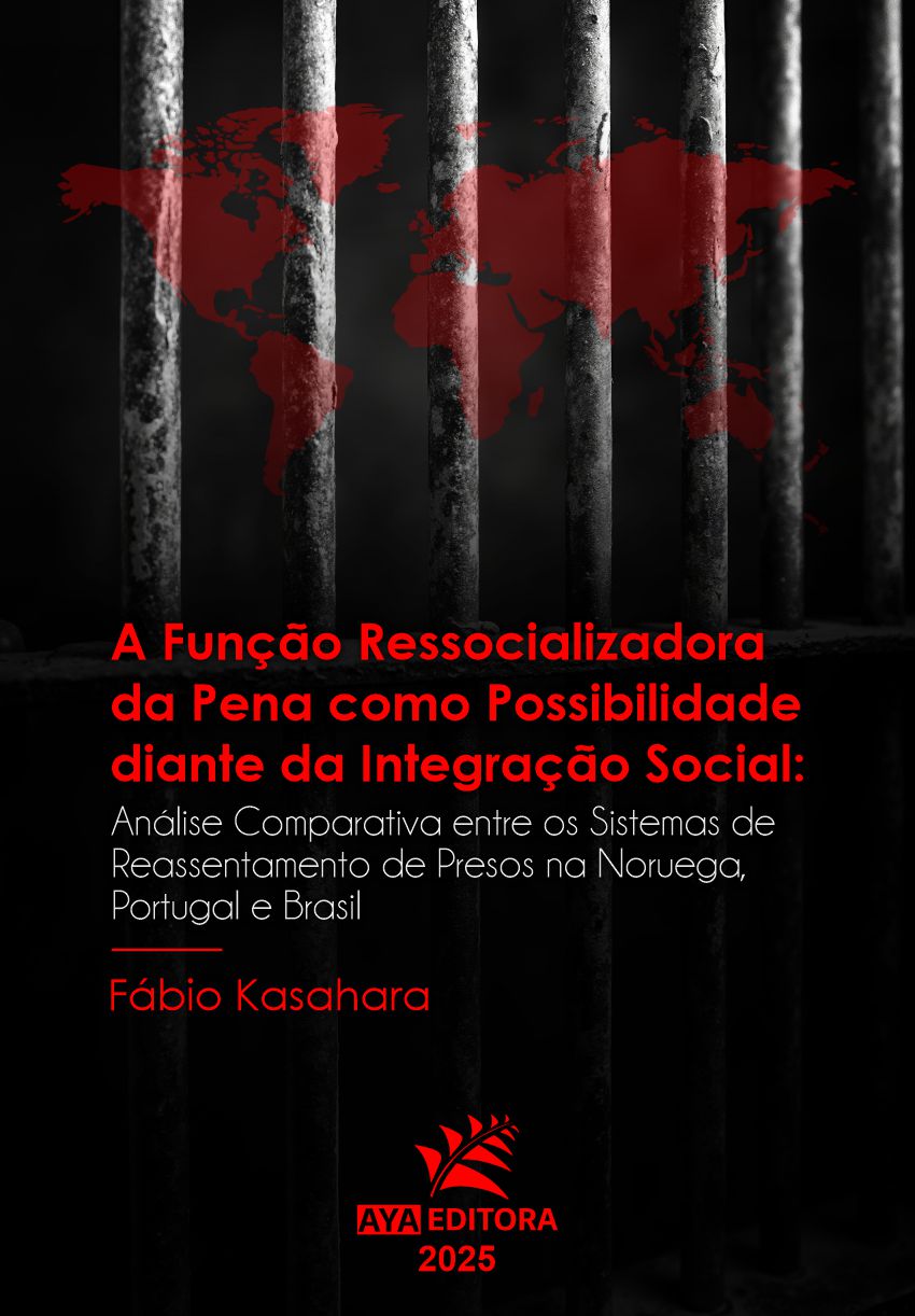Capa do Livro A Ressocialização como Função da Pena: Uma Análise Comparativa entre Noruega, Portugal e Brasil