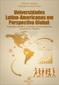 Capa do Livro Universidades Latino-Americanas em perspectiva global: produção científica, condições socioeconômicas e posição no THE 2024