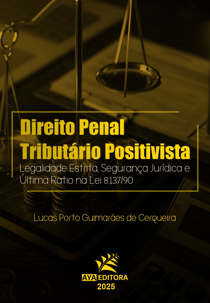 Capa do Livro Direito Penal Tributário Positivista: legalidade estrita, segurança jurídica e última ratio na Lei 8.137/90