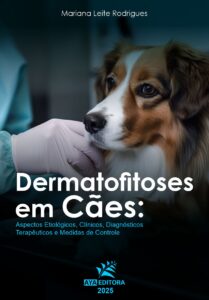 Capa do Livro Dermatofitoses em Cães: aspectos etiológicos, clínicos, diagnósticos terapêuticos e medidas de controle (Mariana Leite Rodrigues, AYA Editora, 2025).
