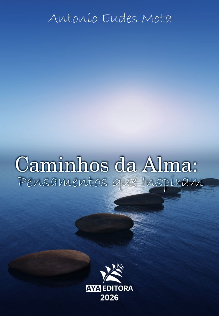 Capa do Livro Caminhos da Alma: Pensamentos que Inspiram de Antonio Eudes Mota
