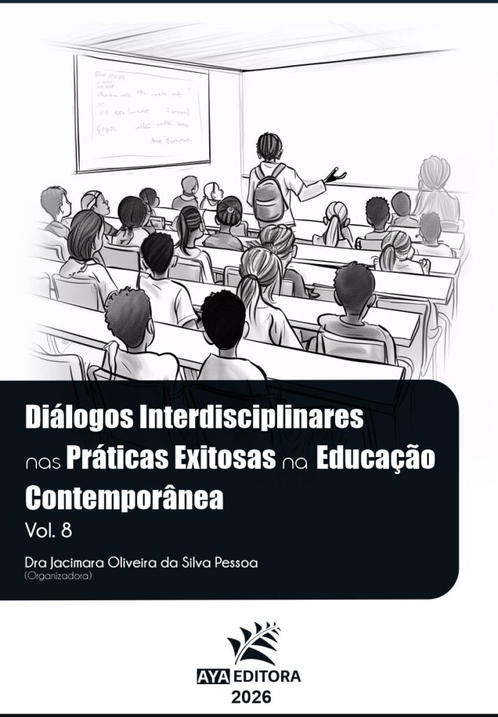 Capa do Livro Diálogos Interdisciplinares nas Práticas Exitosas na Educação Contemporânea – Volume 8, obra organizada por Jacimara Oliveira da Silva Pessoa, publicada pela AYA Editora.