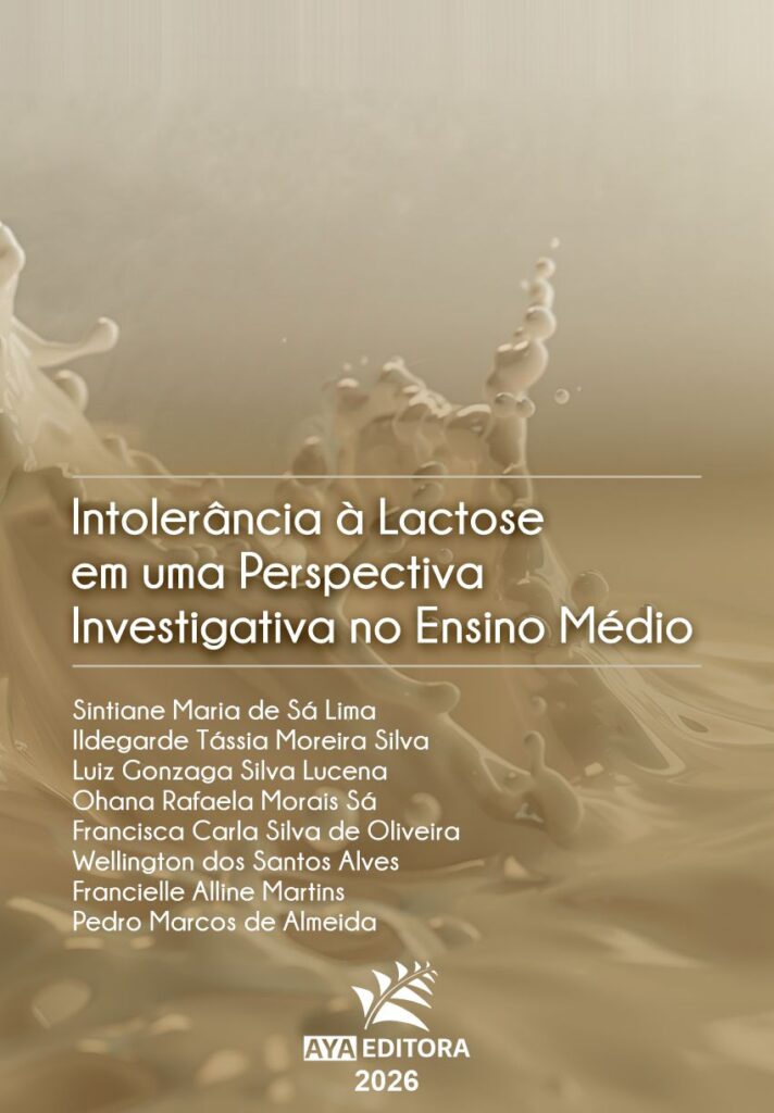 Capa do Livro Intolerância à Lactose em uma Perspectiva Investigativa no Ensino Médio, obra acadêmica da área de Ciências da Saúde publicada pela AYA Editora
