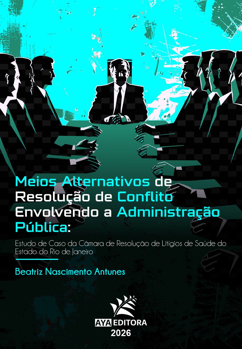 Capa do Livro Meios Alternativos de Resolução de Conflito Envolvendo a Administração Pública de Beatriz Nascimento Antunes