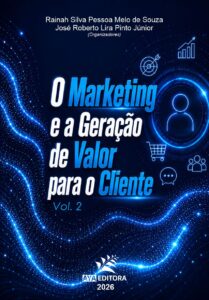 Capa do Livro O Marketing e a Geração de Valor para o Cliente Vol. 2, obra acadêmica sobre marketing digital, relacionamento com clientes e estratégias de comunicação.