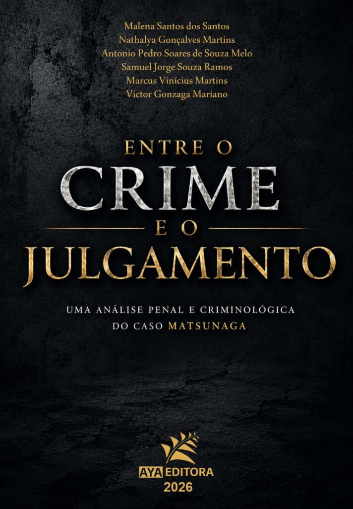 Capa do Livro Entre o Crime e o Julgamento: uma análise penal e criminológica do caso Matsunaga