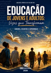 Capa do Livro Educação de Jovens e Adultos: Vozes que Transformam – Saberes, Desafios e Esperanças