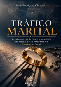 Capa do Livro Tráfico Marital, com aliança, correntes e mapa-múndi, sobre tráfico internacional de pessoas e casamento servil.