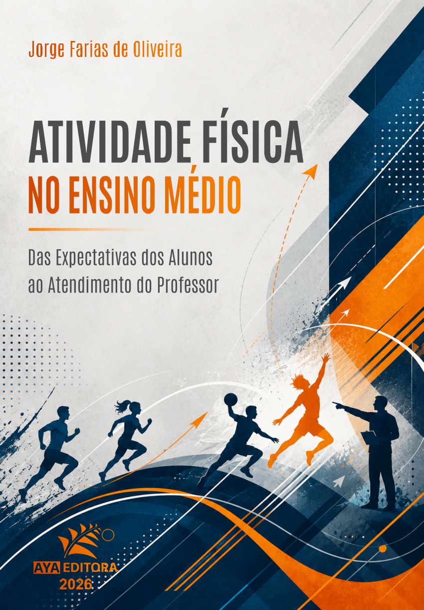 Capa do Livro Atividade Física no Ensino Médio: das Expectativas dos Alunos ao Atendimento do Professor