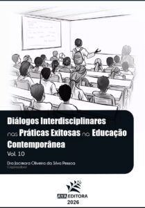 Capa do Livro Diálogos Interdisciplinares nas Práticas Exitosas na Educação Contemporânea – Vol. 10