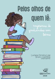 Capa do Livro Pelos olhos de quem lê: trajetórias de graduandos em Letras