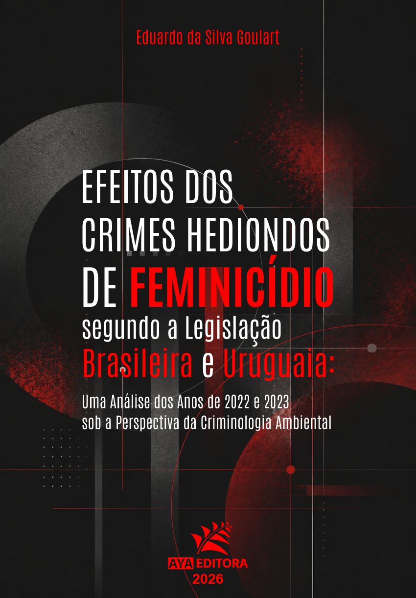 Capa do Livro Efeitos dos Crimes Hediondos de Feminicídio segundo a legislação Brasileira e Uruguaia