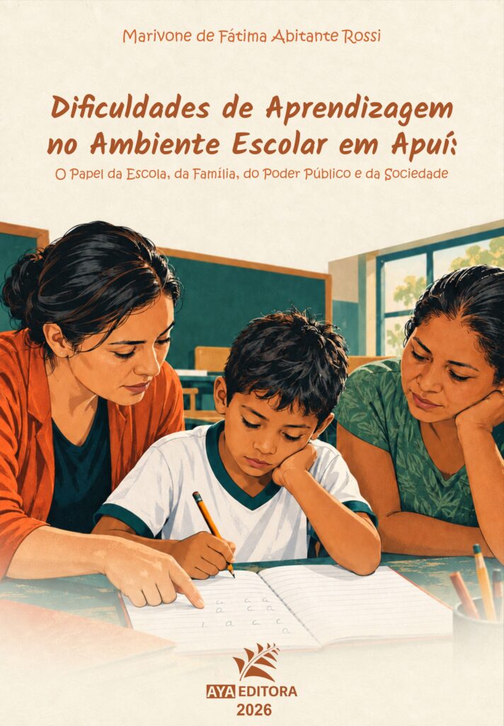 Capa do Livro Dificuldades de Aprendizagem no Ambiente Escolar em Apuí: O Papel da Escola, da Família, do Poder Público e da Sociedade